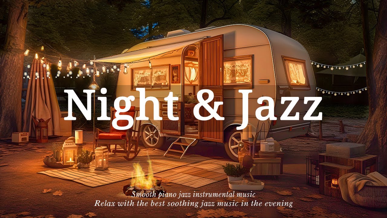 Night Jazz Relaxing Music - Soft Jazz Piano Background Music - Tender Jazz Music & Crackling Fir