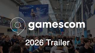 gamescom 2026 Trailer