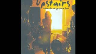 Upstairs ~ Where Do We Go From Here [full album]