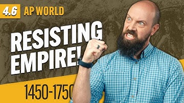 CHALLENGES to STATE Power, 1450-1750 [AP World History Review—Unit 4 Topic 6]