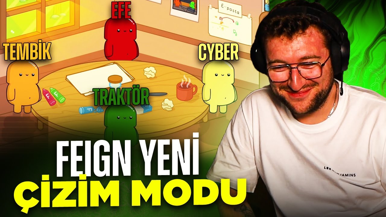 EKİPLE FEIGN YENİ ÇİZİM MODUNU DENİYORUZ! EFE UYGAÇ EKİPLE FEIGN OYNUYOR