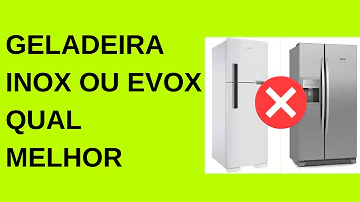 Qual a diferença do inox para o EVOX?