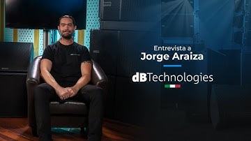 Ingeniero Jorge Araiza en dB Technologies nos habla sobre su experiencia en Perú