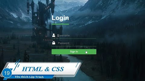 Tạo Login Form trong suốt bằng CSS kết hợp Hover | HTML and CSS