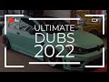 Ultimate Dubs 2022 - Das Society