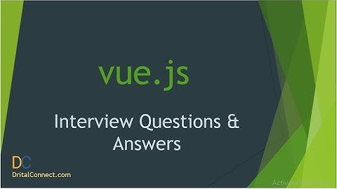 vue.js Interview Questions And Answers Part 1