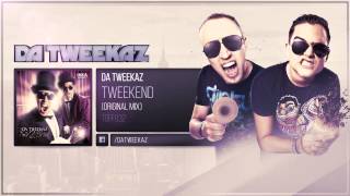 Da Tweekaz - Tweekend