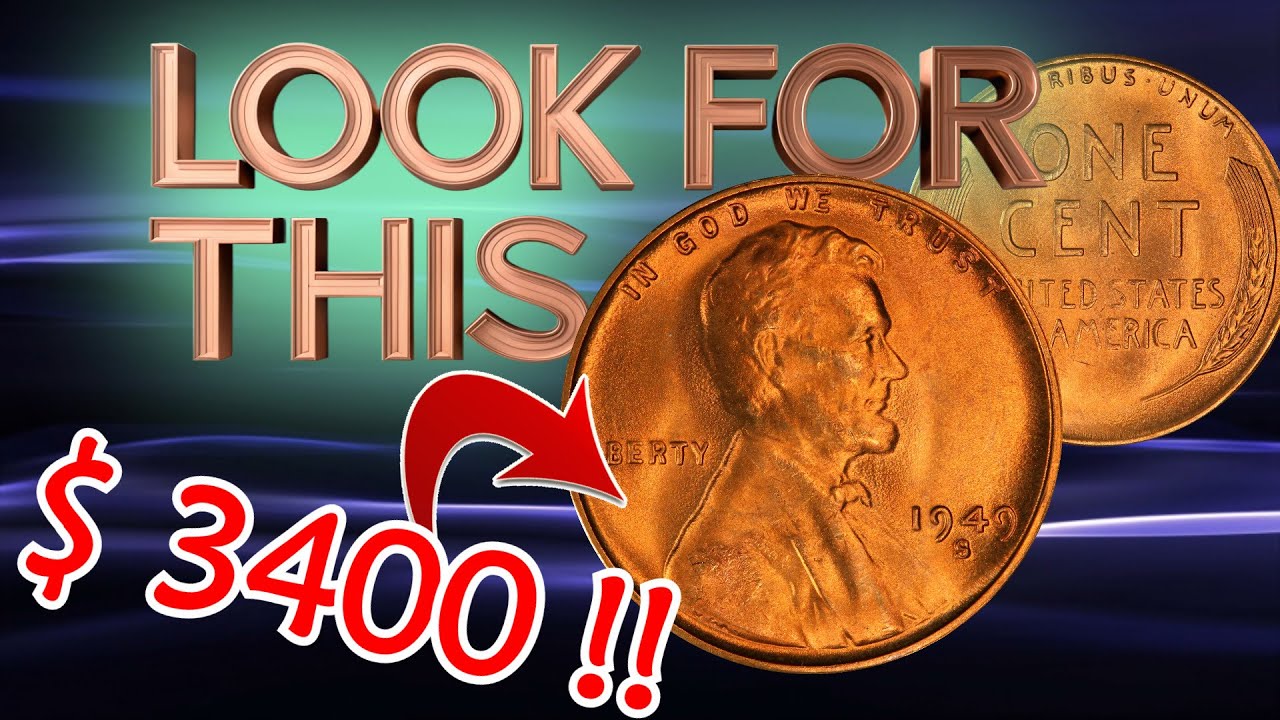 Look For these 1949 Pennies Worth Money