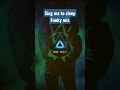 Sing Me to sleep funkot mix
