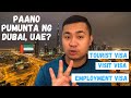 Paano makapunta at makapag trabaho sa Dubai | UAE Tourist or Visit Visa