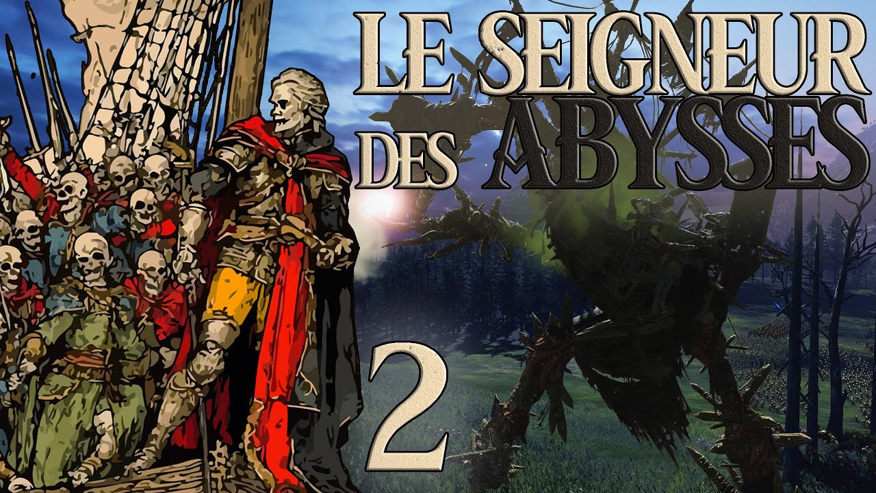 ☠︎ LE SEIGNEUR DES ABYSSES ☠︎ Ép.2 - La Marée des Morts - (Total War: Warhammer 3)