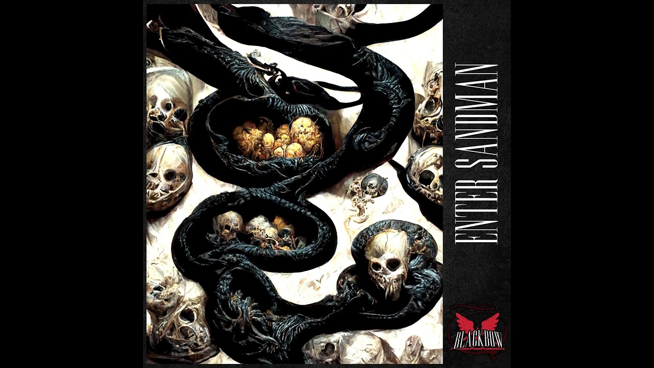 BLACKBOW | Enter Sandman