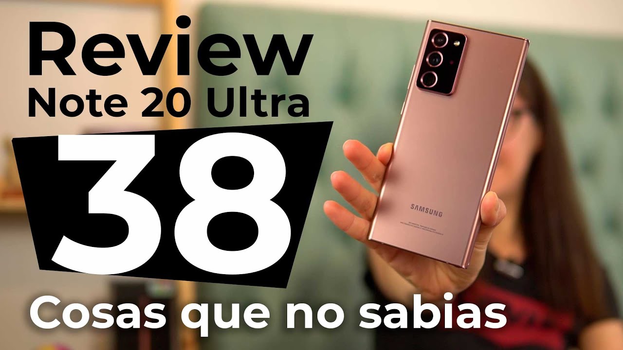 38 COSAS que NO SABIAS del NOTE 20 ULTRA [Review en Español 🇨🇱]