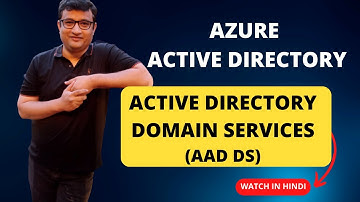 What is Azure Active Directory Domain Services - In Hindi