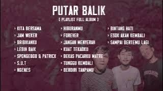 PUTAR BALIK FULL ALBUM