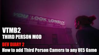 Can You Add Third Person to ANY Unreal Engine 5 Game | VTMB2 Dev-Diary #2