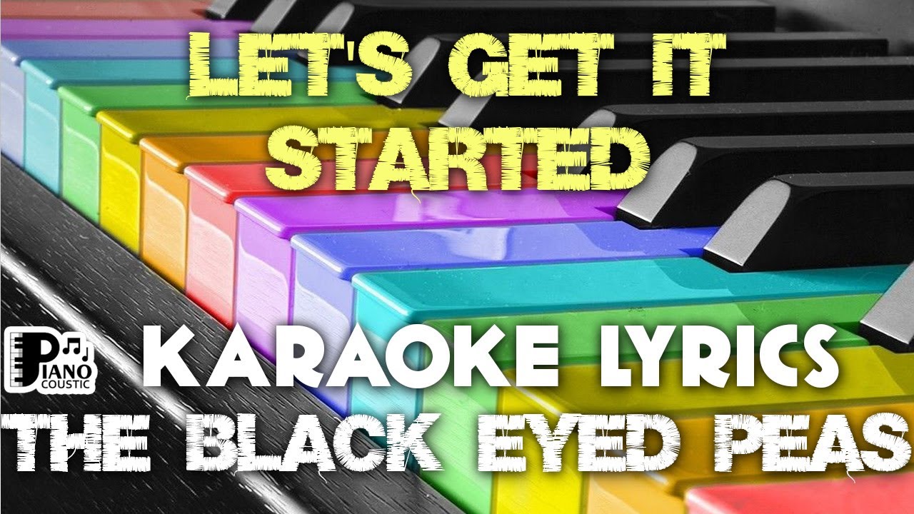 LET'S GET IT STARTED THE BLACK EYED PEAS KARAOKE LYRICS VERSION PSR