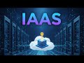 Infrastructure as a Service