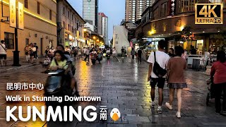 Kunming, Yunnan🇨🇳 Real Ambience in Kunming Old Central (2022)