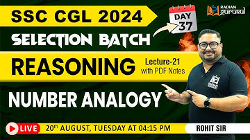 NUMBER ANALOGY | SSC CGL SELECTION BATCH | REASONING BY ROHIT SIR #radiangurukul #cgl2024 #ssc