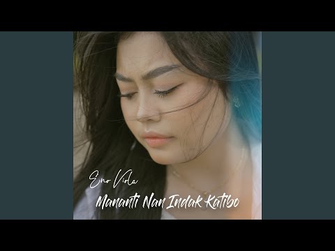 Mananti Nan Indak Katibo - Eno Viola