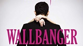 Wallbanger by Alice Clayton | Book Review | Cocktail Series