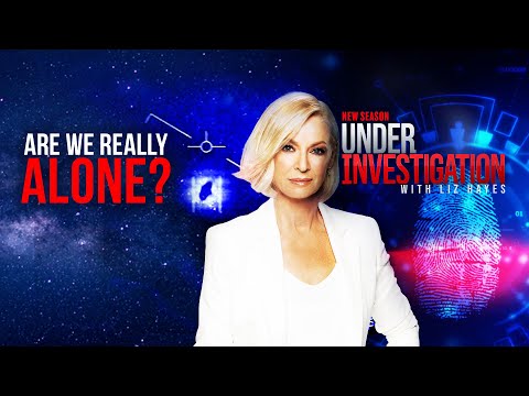 The Unidentified: Are we alone in the universe? | Under Investigation