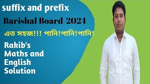 Suffix and prefix|| Barishal Board-2024 || English 2nd Paper|| Nine-Ten & SSC