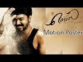 Mersal motion poster  vijay  samantha  atlee  ar rahman  vfx tamilanz