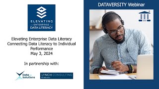 Elevating Enterprise Data Literacy  Connecting Data Literacy to Individual Performance