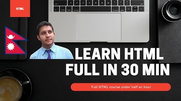 HTML Complete Tutorial In Nepali 2021 [Crash-Course]