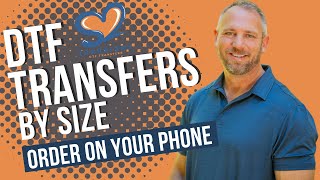 Everyone Does This... Order DTF Transfers by Size on your Phone