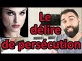 Le dlire de perscution