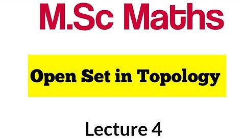 Open set in topology | Definition & examples of Open set