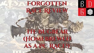 \Pathfinder/ Forgotten Race Review LXX: The Bugbear (Homebrewed As A PC Race!)