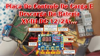 Placa De Controle De Carga E Descarga Da Bateria XY-DJ DC 12/24v...