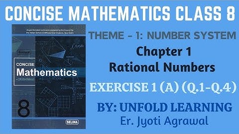 ICSE CLASS 8 || CONCISE MATHEMATICS || SOLUTIONS || NUMBER SYSTEM || 1. Rational Numbers || Ex1(A)