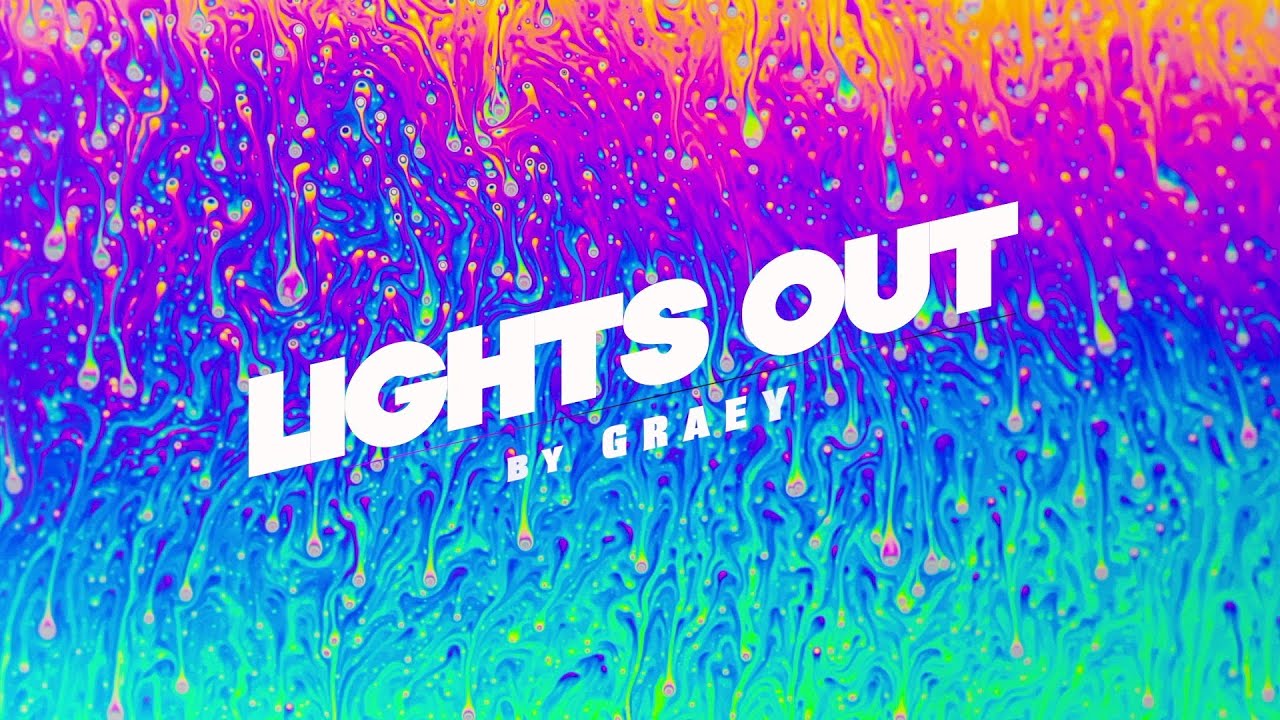 Watch GRAEY - Lights Out (Official Music Video) on YouTube Watch GRAEY - Lights Out (Official Music Video) on YouTube