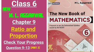 New ml aggarwal class 6 maths chapter 9 (Ratio and Proportion) Check Your Progress question 9-13