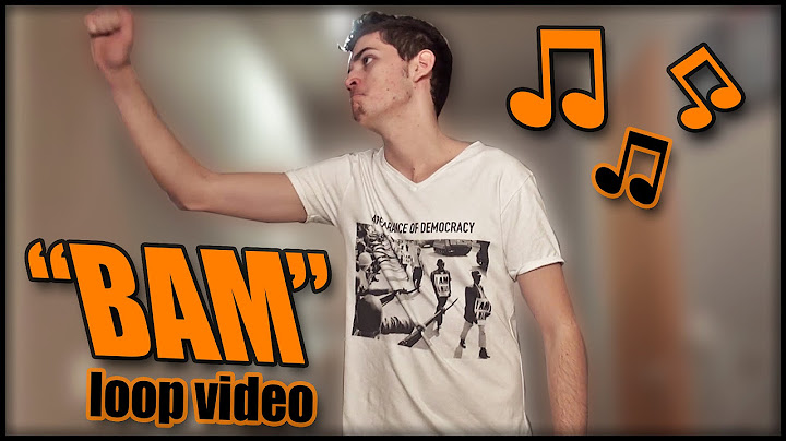 "BAM" ♫ loop video ♫