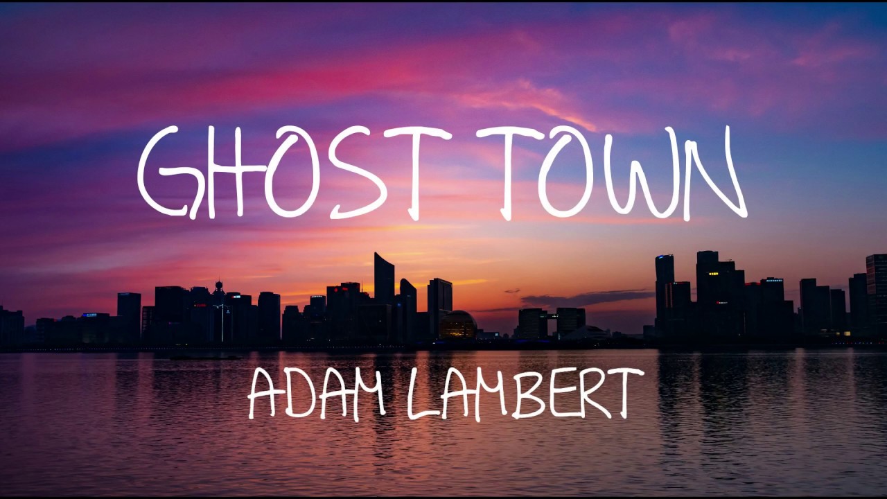 Adam Lambert Ghost Town (Lyrics) (REMIX) Bety Music YouTube