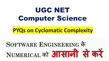 Software Engineering Previous Year Question | UGC NET Computer Science | Cyclomatic Complexity