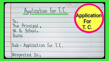Application for Transfer certificate (T.C) in English // How to write Application for t.c. in school