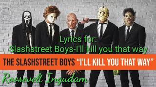 SLASHSTREET BOYS - 