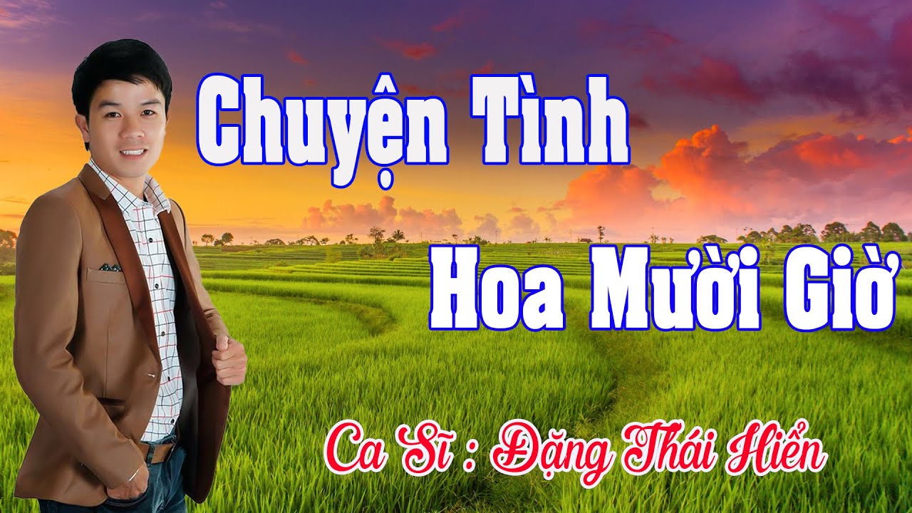 Chuyện Tình Hoa Mười Giờ -  Đặng Thái Hiển ...Nhạc Xưa Bất Hủ Hay Nhất 2025