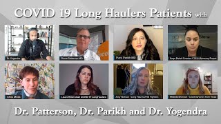 Long Haulers COVID 19 Patients with Dr. Patterson, Dr. Parikh and Dr. Yogendra - Live Session