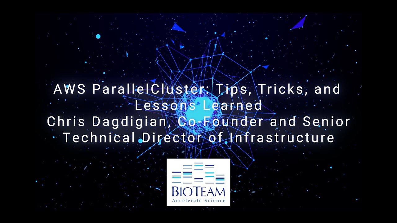Webinar: AWS ParallelCluster Tips, Tricks, and Lessons Learned