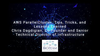 Webinar: AWS ParallelCluster Tips, Tricks, and Lessons Learned