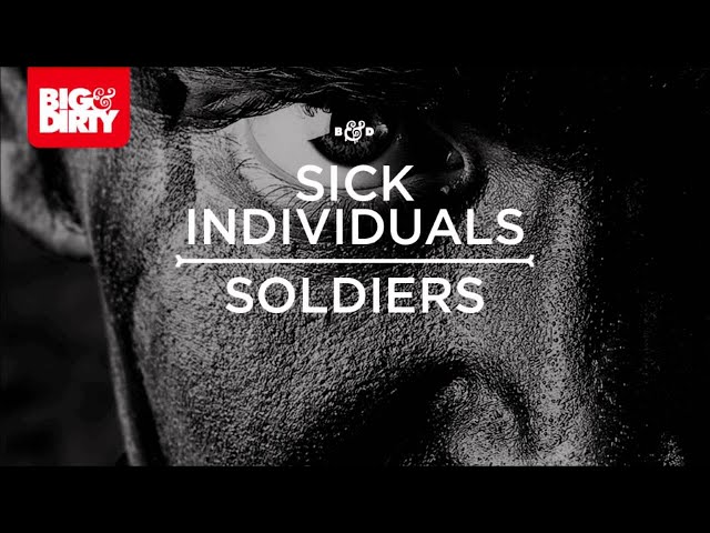 Sick Individuals - Soldiers