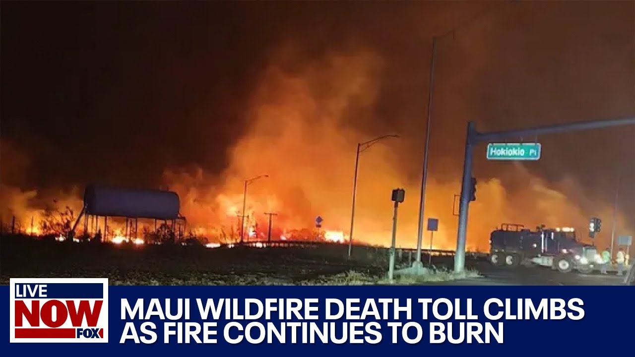 Maui fire burns as death toll climbs to 53, over 1K acres scorched | LiveNOW from FOX